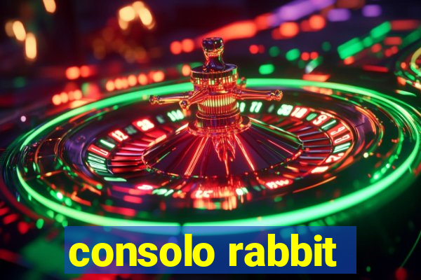 consolo rabbit